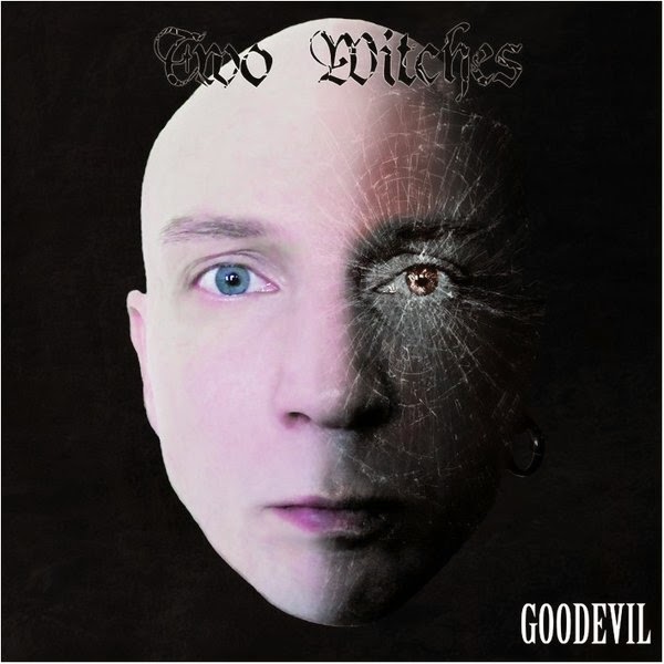 Two Witches - Goodevil 2014