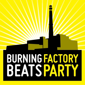Burning Beats Factory Party