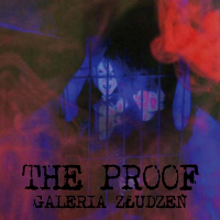 The Proof - Galeria Złudzeń