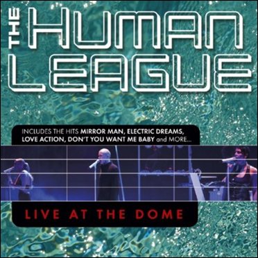 The Human League – Live At The Dome