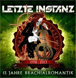 letzte_instanz_-_15_jahre_brachialromantik