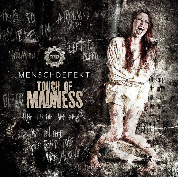 menschdefekt - touch of madness