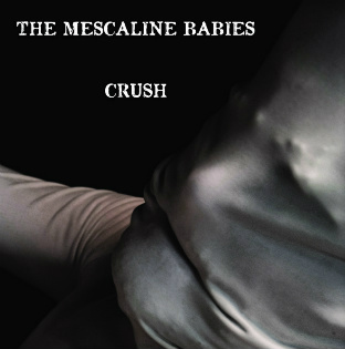 mescaline_babies_-_cover_crush
