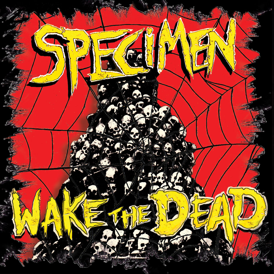 specimen_wake_the_dead