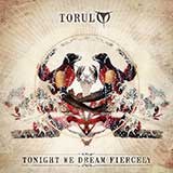 torul_-_tonight_we_dream_fiercely