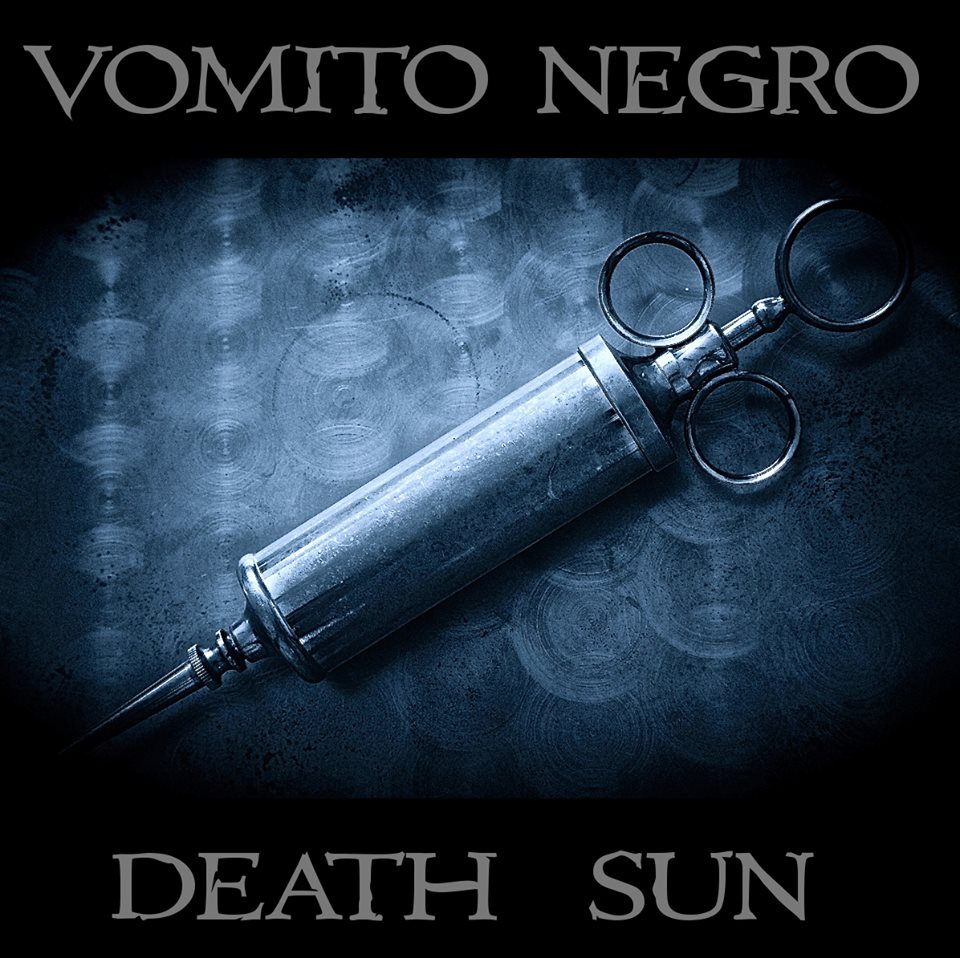 vomito_negro_-_death_sun