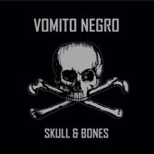 vomito_negro_-_skull_and_bones