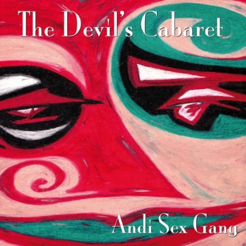 Andi_Sex_Gang_-_The_Devils_Cabaret