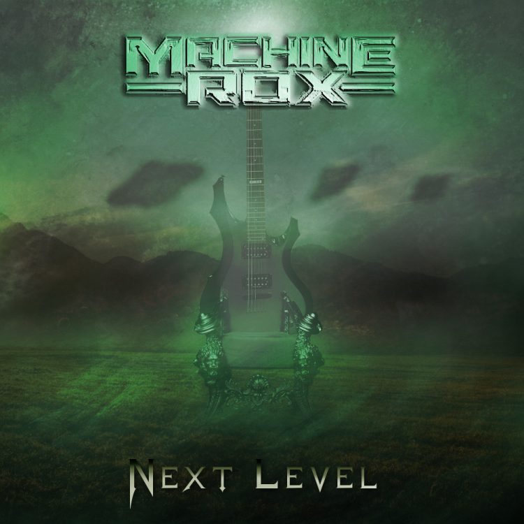 Machine Rox - Next Level