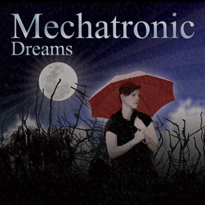 Mechatronic_-_Dreams