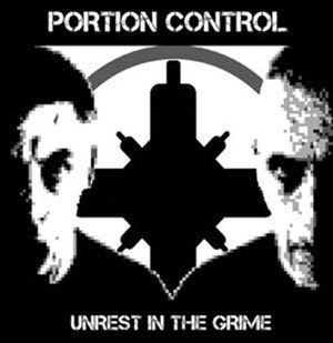 Portion_Control_-_Unrest_in_the_Grime