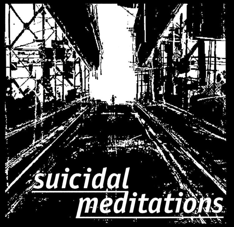 Suicidal_Meditations_-_Suicidal_Meditations