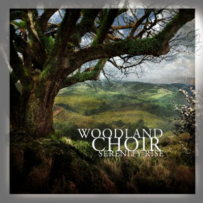 Woodland_Choir_-_Serenity_Rise