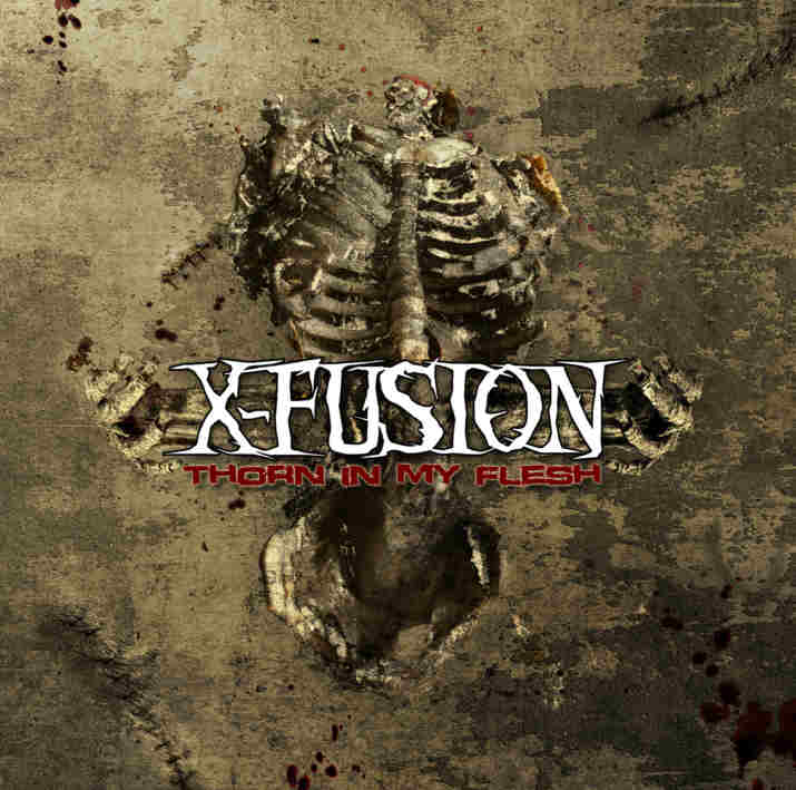 X-Fusion_-_Thorn_In_My_Flesh