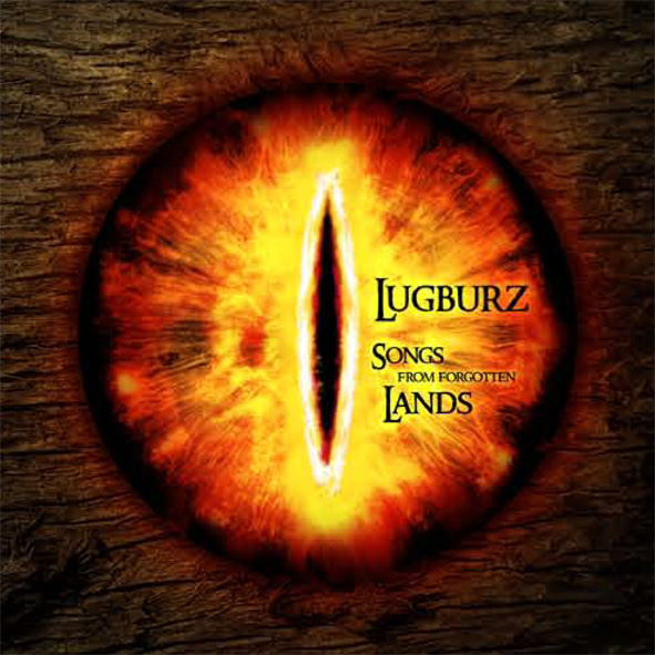 Lugburz – Songs From Forgotten Lands