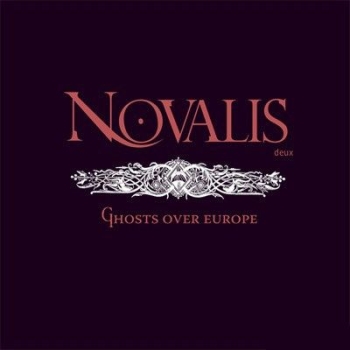 Novalis Deux - Ghosts Over Europe