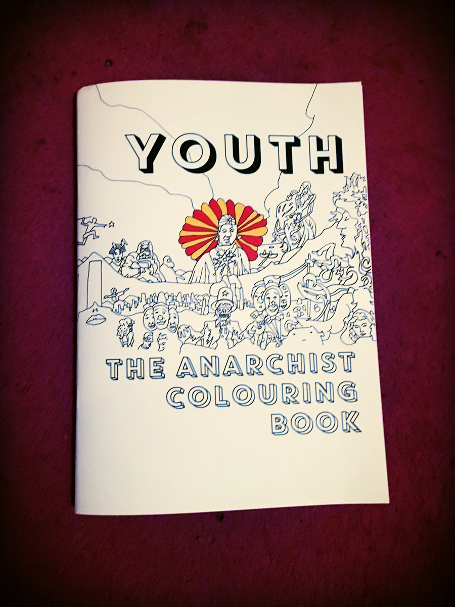Youth – The Anarchist Colouring Book